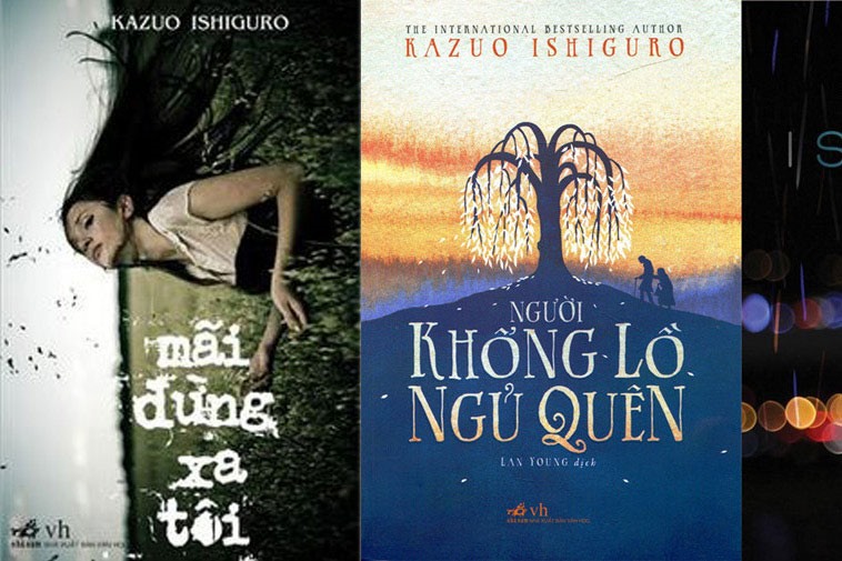 ỞViệt Nam, tác phẩm của Kazuo Ishiguro đã được xuất bản từ10 năm trước. Tới nay đã có 3 cuốn của Kazuo Ishiguro xuất bản bằng tiếng Việt, gồm: “Mãi đừng xa tôi” (Trần Tiễn Cao Đăng dịch, phát hành 2008), “Dạkhúc: Năm câu chuyện âm nhạc và đêm buông” (An Lý dịch, phát hành 2015) và “Người khổng lồngủ quên” (Lan Young dịch, phát hành 2017)