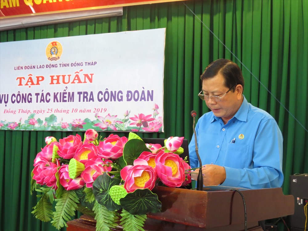 Đ/c Nguyễn Thanh Nhàn, Phó Chủ tịch LĐLĐ tỉnh Đồng Tháp, phát biểu khai mạc lớp tập huấn. Ảnh: L.H