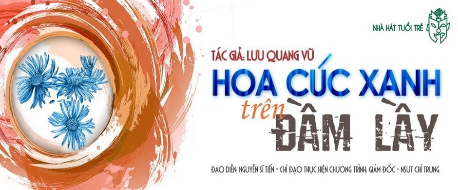 Vở kịch Hoa cúc xanh trên đầm lầy. Ảnh: NVCC