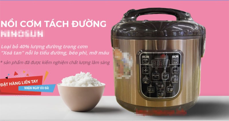Một quảng cáo nồi cơm tách đường tách được tới 40% lượng đường trong cơm. Ảnh: P.V