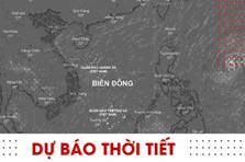 Dự báo thời tiết cuối tuần: Mưa rất to tại Trung Bộ