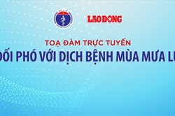 Tọa đàm trực tuyến: Phòng, chống dịch bệnh mùa mưa lũ