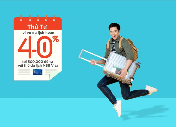 Thứ Tư: Hoàn 40% tối đa 500.000 đồng với thẻ du lịch MSB Visa khi mua tour, vé máy bay tại Vietravel, Bamboo airways từ 1/7 - 30/9/2020 và khi chi tiêu nước ngoài từ 1/10 - 31/12/2020. Áp dụng cho hóa đơn từ 1.000.000 đồng.