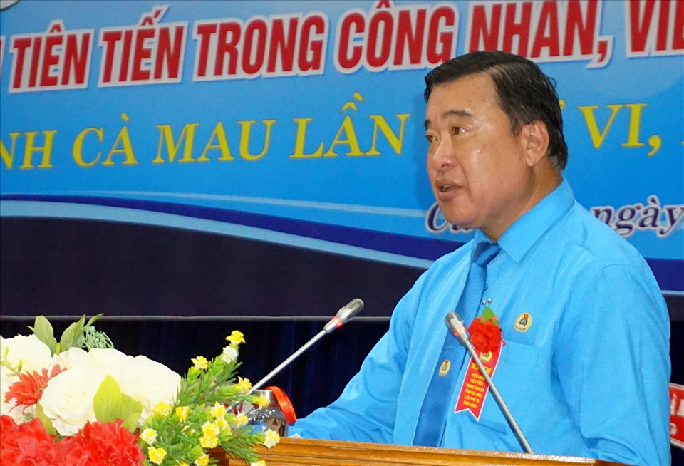 Chủ tịch LĐLĐ Cà Mau Võ Thanh Tòng, phong trào thi đua đã xuất hiện nhiều điển hình tiên tiến (ảnh Nhật Hồ)