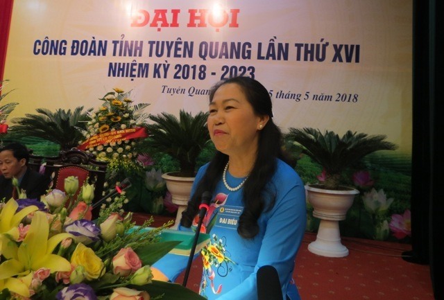 Đồng chí Nguyễn Thị Thu Hồng - Phó Chủ tịch Tổng LĐLĐVN tại Đại hội XVI CĐ tỉnh Tuyên Quang