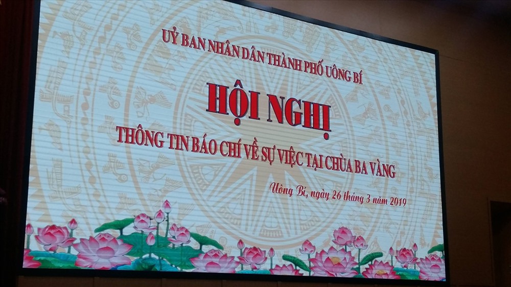 Hội nghị thông tin về việc “thỉnh oan gia trái chủ” ở chùa Ba Vàng được thông báo sẽ diễn ra vào 10h sáng nay (26.3).