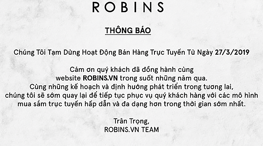 Ngày 27.3.2019, Robins cũng chính thức “bỏ cuộc chơi“.