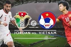 Nhận định Việt Nam vs Jordan 18h ngày 20.1: Quyết để thắng