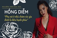 Hồng Diễm Hoa hồng trên ngực trái: Được chăm sóc gia đình là điều hạnh phúc
