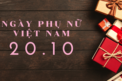 Loạt lời chúc ngày Phụ nữ Việt Nam 20.10 bằng tiếng Anh hay và ý nghĩa nhất