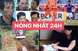 Nóng nhất 24: Khai quật tử thi nữ sinh giao gà bị sát hại