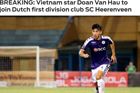 Sang Hà Lan thi đấu, báo Châu Á gọi Văn Hậu là “Ngôi sao Việt Nam”
