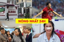 Nóng nhất 24h: Khám xét công ty con của địa ốc Alibaba